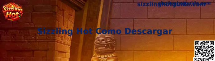 Guía visual para descargar e instalar Sizzling Hot