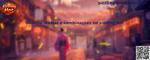 Símbolo Scatter en Sizzling Hot
