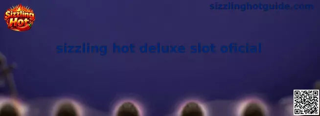 Sizzling Hot Deluxe Slot