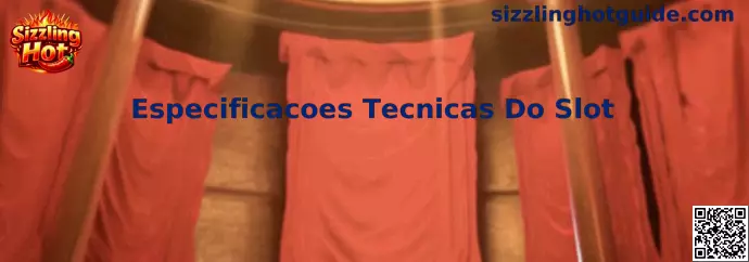 Guía visual de especificaciones técnicas relacionadas con Sizzling Hot