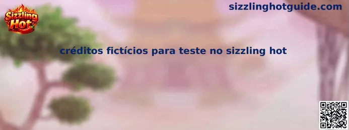 Créditos fictícios para teste no sizzling hot